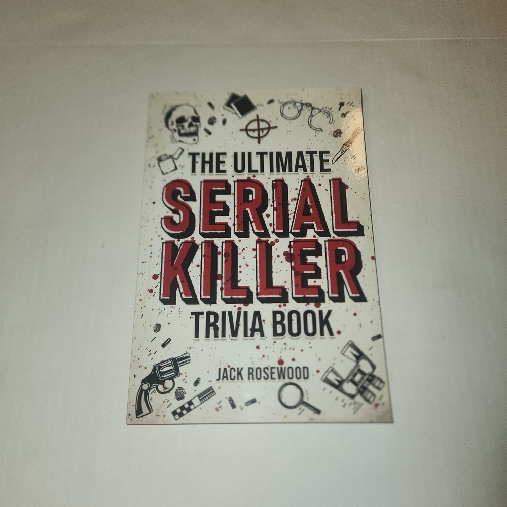 The Ultimate Serial Killer Trivia Book New